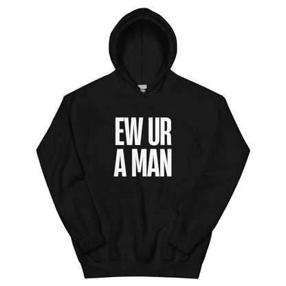Der EW UR A MAN Baddie Hoodie verbindet cozy Komfort mit frecher Statement-Energy – für entspannte Looks mit unapologetischer Attitude.