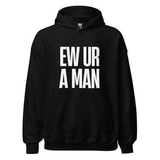 Der EW UR A MAN Unisex Hoodie kombiniert weichen Tragekomfort mit unapologetischer savagee Energy – warm, lässig und unmöglich zu übersehen.