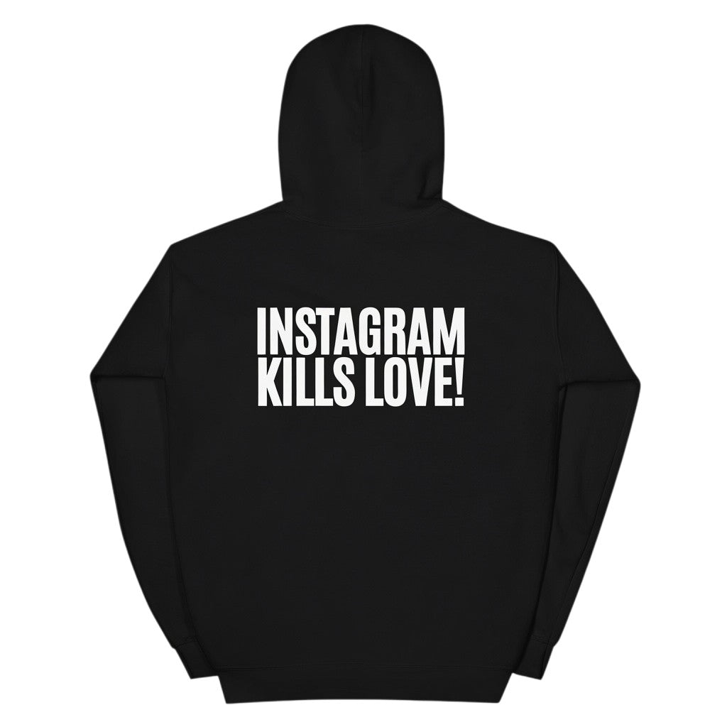 Schwarzer spiritualsavagee Unisex-Hoodie mit weißem Instagram Kills Love-Schriftzug auf der Rückseite