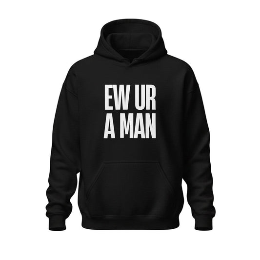 Der EW UR A MAN Unisex Hoodie kombiniert weichen Tragekomfort mit unapologetischer savagee Energy – warm, lässig und unmöglich zu übersehen.
