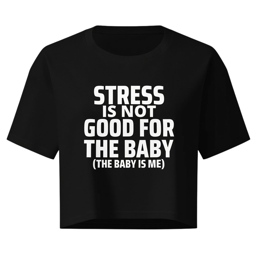 Schwarzes spiritualsavagee Crop Top mit weißem Textaufdruck Stress is not good for the baby, kurz und locker geschnitten