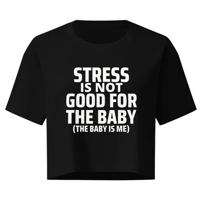 Schwarzes spiritualsavagee Crop Top mit weißem Textaufdruck Stress is not good for the baby, kurz und locker geschnitten