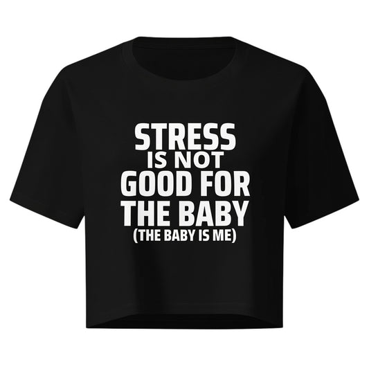 Schwarzes spiritualsavagee Crop Top mit weißem Textaufdruck Stress is not good for the baby, kurz und locker geschnitten