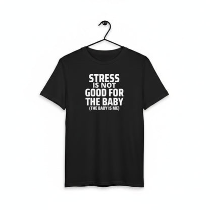 Schwarzes spiritualsavagee T-Shirt aus Baumwolle mit dem weißen Aufdruck Stress Is Not Good For The Baby