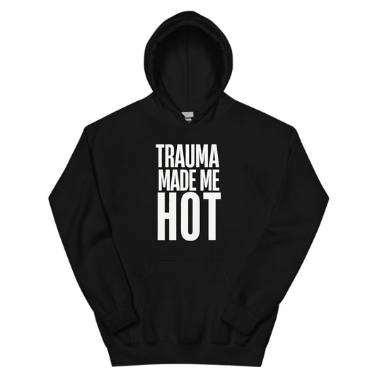 Schwarzer spiritualsavagee Unisex-Hoodie mit weissem Schriftzug Trauma Made Me Hot auf der Brust