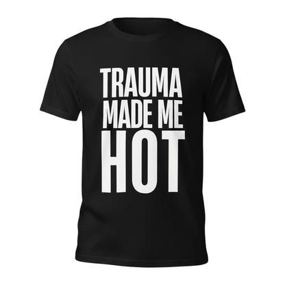 Schwarzes spiritualsavagee T-Shirt aus Bio-Baumwolle mit weißem Aufdruck TRAUMA MADE ME HOT in moderner Schrift.